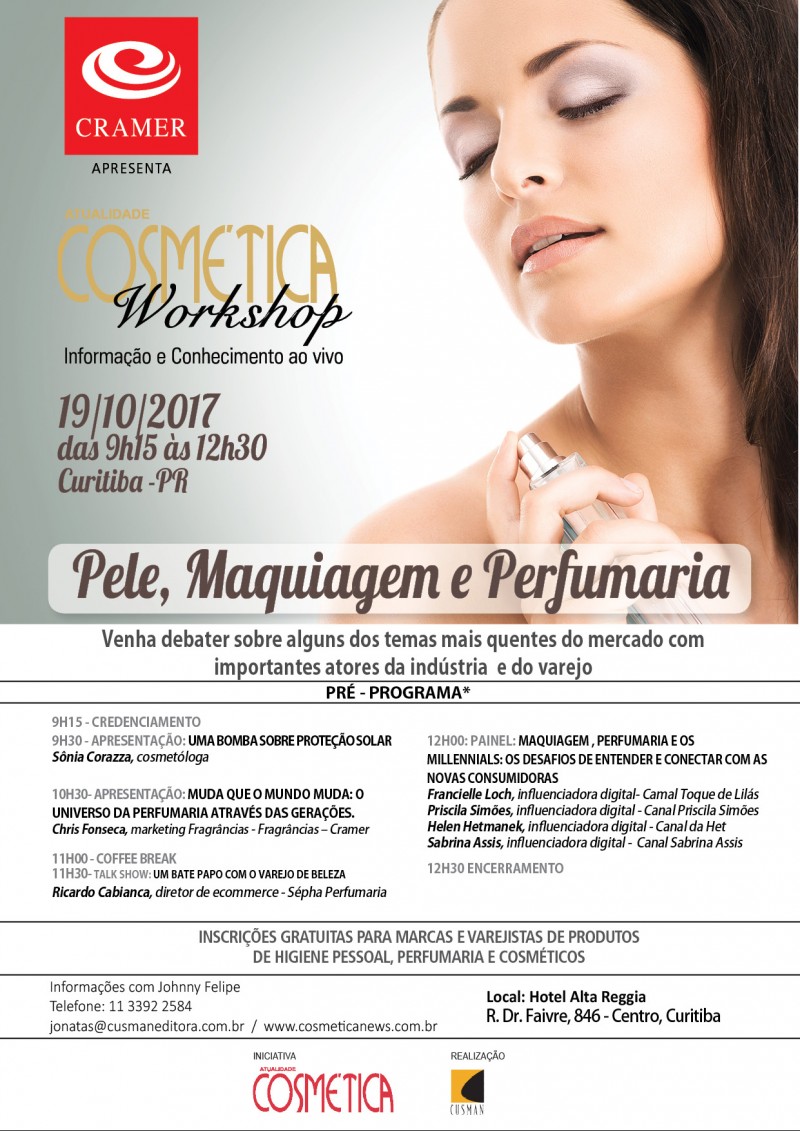 19 de outubro, quinta-feira: Sônia Corazza. Venha debater junto com o mercado de perfumaria e produtos para pele no Atualidade Cosm?tica Workshop em Curitiba.