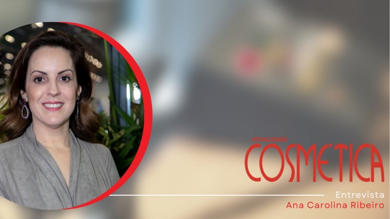 Atualidade Cosmética Entrevista Carol Ribeiro. Especialista e mestre em cosmetologia