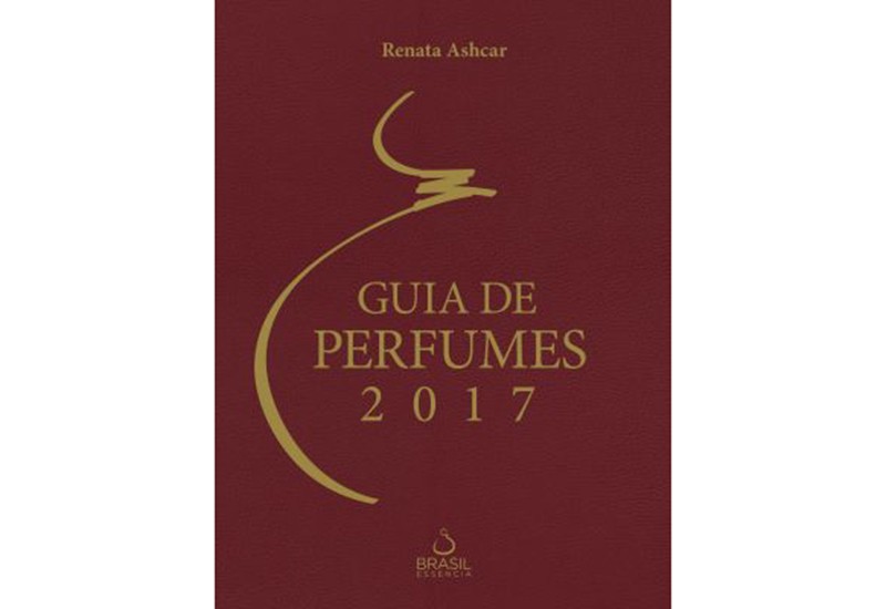  Renata Ashcar lança edição 2017 do Guia do Perfume em edição premium